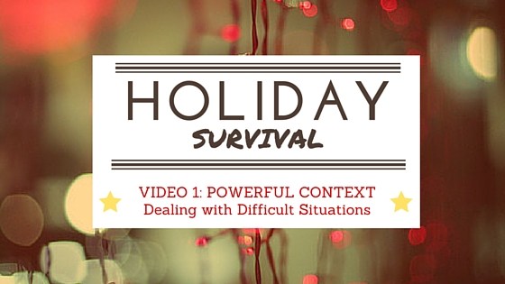 VIDEO: Holiday Survival – Dealing With Difficult Situations